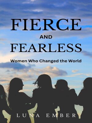 cover image of Fierce and Fearless